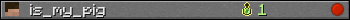 is_my_pig userbar 350x20