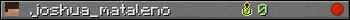 joshua_mataleno userbar 350x20