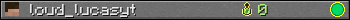 loud_lucasyt userbar 350x20