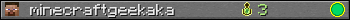 minecraftgeekaka userbar 350x20