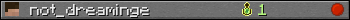 not_dreaminge userbar 350x20