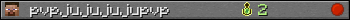 pvpjujujujupvp userbar 350x20