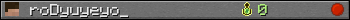 roDyuyeyo_ userbar 350x20