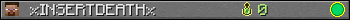 xINSERTDEATHx userbar 350x20