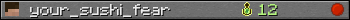 your_sushi_fear userbar 350x20